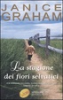 Cover of La stagione dei fiori selvatici