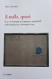 Cover of Il nulla, quasi