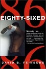 More about Eighty-Sixed