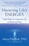 Cover of Mastering Life's Energies