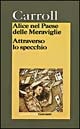 Alice nel Paese delle meraviglie Dietro lo specchio