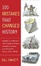 Cover of 100 Mistakes That Changed History