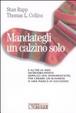 Cover of Mandategli un calzino solo. E altre 66 idee incredibilmente semplici (ma sperimentate) per creare un business o una marca di successo