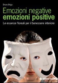 Immagine di Emozioni negative, emozioni positive