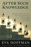 Cover of "After Such Knowledge"