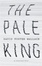 Cover of The Pale King