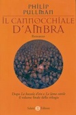 Il cannocchiale d'ambra Queste oscure materie 3