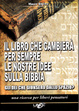 Cover of Il libro che cambierà per sempre le nostre idee sulla Bibbia