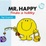 Cover of Mr. Happy Finds a Hobby