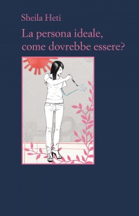 Più riguardo a La persona ideale, come dovrebbe essere?