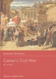 Cover of Caesar's Civil War, 49-44 BC