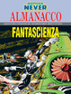 Cover of Nathan Never: Almanacco della Fantascienza 2002
