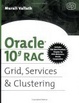 Cover of Oracle 10g RAC Grid, Services & Clustering