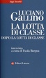 Cover of La lotta di classe dopo la lotta di classe