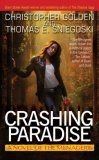 Crashing Paradise : A Novel of the Menagerie (The Menagerie)