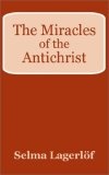 The Miracles of the Antichrist