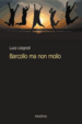 Cover of Barcollo ma non mollo