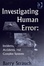 Cover of 'Investigating Human Error'