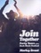 Cover of Join Together