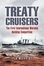 Cover of 'Treaty Cruisers'
