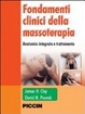 Cover of Fondamenti clinici della massoterapia. Anatomia integrata e trattamenti