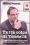 Cover of Tutta colpa di Tondelli