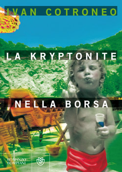 Image of La kryptonite nella borsa