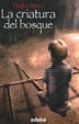 Cover of La criatura del bosque
