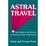 Cover of Astral Travel