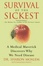 Cover of "Survival of the Sickest"