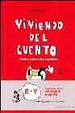 Cover of Viviendo del cuento