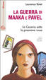 Cover of La guerra di Maaka e Pavel
