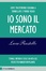 Cover of Io sono il mercato