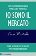 Cover of Io sono il mercato