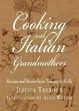 Cover of Cooking With Italian Grandmothers