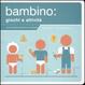Cover of Il bambino: giochi e attività