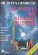 Cover of Gli angeli nel nostro futuro