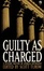 Cover of Guilty As Charged