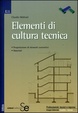 Cover of Elementi di cultura tecnica