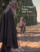 Cover of Un viaggio lungo una fiaba