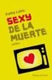 Cover of Sexy de la muerte