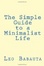 Cover of The Simple Guide to a Minimalist Life