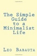 Cover of The Simple Guide to a Minimalist Life