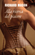 Cover of Alla ricerca del piacere