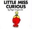 Cover of Little Miss Curious