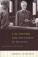 Cover of J. M. Coetzee and the Ethics of Reading