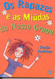 Cover of Os Rapazes e as Miúdas do Nosso Grupo