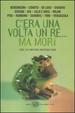 Cover of C'era una volta un re... ma morì