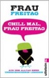 Cover of Chill mal, Frau Freitag