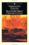 More about Nightmare Abbey & Crotchet Castle